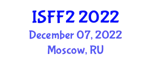International Scientific Forum FIT-M 2022 December 07, 2022 - Moscow, Russia