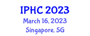 International Public Health Conference March 16, 2023 - Singapore, Singapore