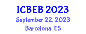 International Conference on Biomedical Engineering and Bioinformatics (ICBEB) September 22, 2023 - Barcelona, Spain