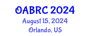 Orlando Annual Business Research Conference (OABRC) August 15, 2024 - Orlando, United States
