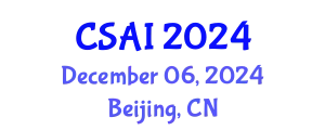 International Conference on Computer Science and Artificial Intelligence (CSAI) December 06, 2024 - Beijing, China