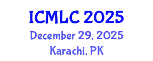 International Conference on Machine Learning and Cybernetics (ICMLC) December 29, 2025 - Karachi, Pakistan