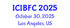 International Conference on Islamic Banking, Finance and Commerce (ICIBFC) October 30, 2025 - Los Angeles, United States