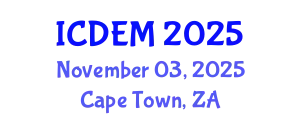 International Conference on Disaster and Emergency Management (ICDEM) November 03, 2025 - Cape Town, South Africa