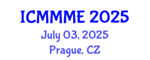 International Conference on Mechanical, Mechatronics and Manufacturing Engineering (ICMMME) July 03, 2025 - Prague, Czechia