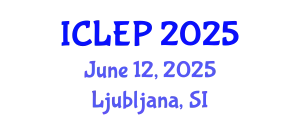 International Conference on Law, Economics and Politics (ICLEP) June 12, 2025 - Ljubljana, Slovenia