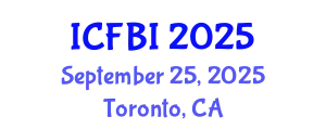 International Conference on Finance, Banking and Insurance (ICFBI) September 25, 2025 - Toronto, Canada
