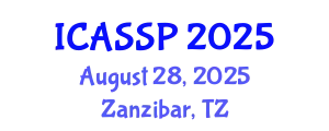 International Conference on Acoustics, Speech and Signal Processing (ICASSP) August 28, 2025 - Zanzibar, Tanzania
