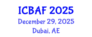 International Conference on Banking, Accounting and Finance (ICBAF) December 29, 2025 - Dubai, United Arab Emirates