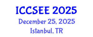 International Conference on Computer Science and Electronics Engineering (ICCSEE) December 25, 2025 - Istanbul, Turkey