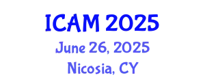 International Conference on Advanced Materials (ICAM) June 26, 2025 - Nicosia, Cyprus