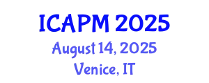 International Conference on Applied Physics and Mathematics (ICAPM) August 14, 2025 - Venice, Italy