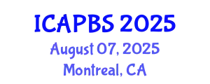 International Conference on Applied Psychology and Behavioral Sciences (ICAPBS) August 07, 2025 - Montreal, Canada
