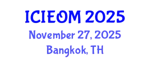 International Conference on Industrial Engineering and Operations Management (ICIEOM) November 27, 2025 - Bangkok, Thailand