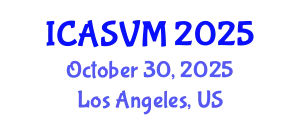 International Conference on Animal Science and Veterinary Medicine (ICASVM) October 30, 2025 - Los Angeles, United States