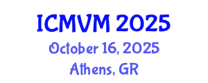 International Conference on Molecular Virology and Microbiology (ICMVM) October 16, 2025 - Athens, Greece