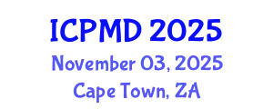 International Conference on Psychiatry and Mental Disorders (ICPMD) November 03, 2025 - Cape Town, South Africa