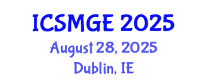International Conference on Soil Mechanics and Geotechnical Engineering (ICSMGE) August 28, 2025 - Dublin, Ireland