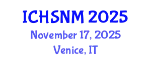 International Conference on Health Sciences, Nursing and Midwifery (ICHSNM) November 17, 2025 - Venice, Italy