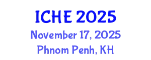 International Conference on Higher Education (ICHE) November 17, 2025 - Phnom Penh, Cambodia