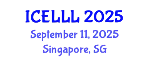 International Conference on English Language, Literature and Linguistics (ICELLL) September 11, 2025 - Singapore, Singapore