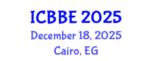 International Conference on Bioinformatics and Biomedical Engineering (ICBBE) December 18, 2025 - Cairo, Egypt