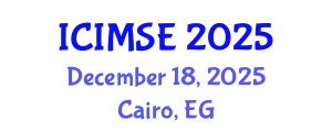 International Conference on Industrial and Manufacturing Systems Engineering (ICIMSE) December 18, 2025 - Cairo, Egypt