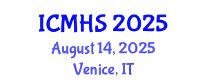 International Conference on Medical and Health Sciences (ICMHS) August 14, 2025 - Venice, Italy