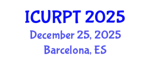 International Conference on Urban, Regional Planning and Transportation (ICURPT) December 25, 2025 - Barcelona, Spain