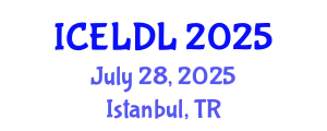 International Conference on E-Learning and Distance Learning (ICELDL) July 28, 2025 - Istanbul, Turkey