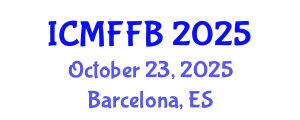 International Conference on Mycology, Fungi and Fungal Biology (ICMFFB) October 23, 2025 - Barcelona, Spain