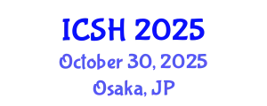 International Conference on Social Sciences and Humanities (ICSH) October 30, 2025 - Osaka, Japan