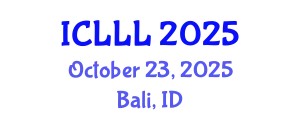 International Conference on Languages, Literature and Linguistics (ICLLL) October 23, 2025 - Bali, Indonesia