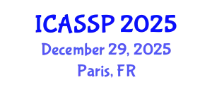 International Conference on Acoustics, Speech and Signal Processing (ICASSP) December 29, 2025 - Paris, France