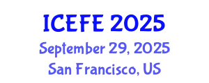 International Conference on Economics and Financial Education (ICEFE) September 29, 2025 - San Francisco, United States