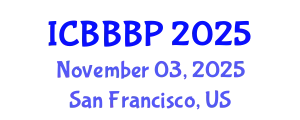 International Conference on Bioenergy, Biogas and Biogas Production (ICBBBP) November 03, 2025 - San Francisco, United States