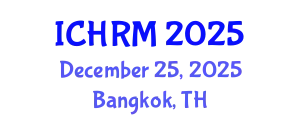 International Conference on Economics and Human Resource Management (ICHRM) December 25, 2025 - Bangkok, Thailand