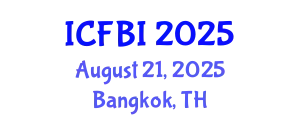 International Conference on Finance, Banking and Insurance (ICFBI) August 21, 2025 - Bangkok, Thailand