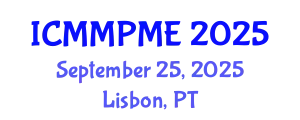 International Conference on Mining, Mineral Processing and Metallurgical Engineering (ICMMPME) September 25, 2025 - Lisbon, Portugal