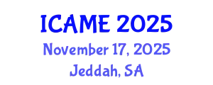 International Conference on Automation and Mechatronics Engineering (ICAME) November 17, 2025 - Jeddah, Saudi Arabia