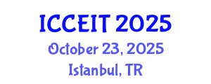 International Conference on Computer Engineering and Information Technology (ICCEIT) October 23, 2025 - Istanbul, Turkey