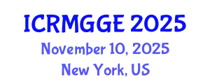 International Conference on Rock Mechanics, Geomechanics and Geotechnical Engineering (ICRMGGE) November 10, 2025 - New York, United States
