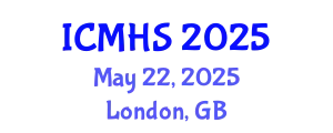 International Conference on Medical and Health Sciences (ICMHS) May 22, 2025 - London, United Kingdom