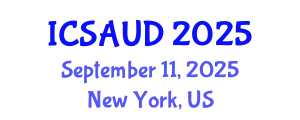 International Conference on Sustainable Architecture and Urban Design (ICSAUD) September 11, 2025 - New York, United States