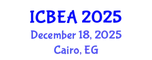 International Conference on Business and Economic Analysis (ICBEA) December 18, 2025 - Cairo, Egypt