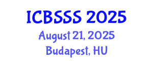 International Conference on Business Strategy and Social Sciences (ICBSSS) August 21, 2025 - Budapest, Hungary