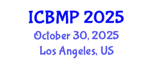 International Conference on Biophysics and Medical Physics (ICBMP) October 30, 2025 - Los Angeles, United States