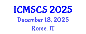 International Conference on Mathematical, Statistical and Computational Sciences (ICMSCS) December 18, 2025 - Rome, Italy