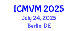 International Conference on Molecular Virology and Microbiology (ICMVM) July 24, 2025 - Berlin, Germany