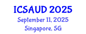 International Conference on Sustainable Architecture and Urban Design (ICSAUD) September 11, 2025 - Singapore, Singapore